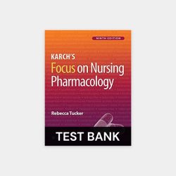 Pharmacology and the nursing process 10th edition test bank